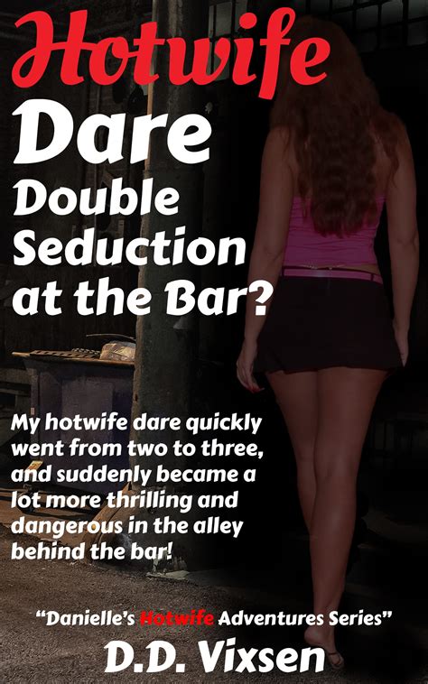 hotwife dare|Show and Tell. A Hotwife’s First Encounter .